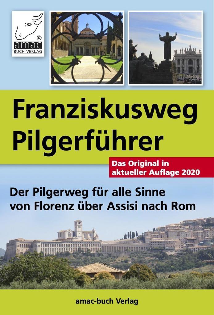 Franziskusweg Pilgerführer