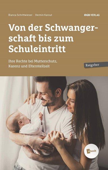 Von der Schwangerschaft bis zum Schuleintritt, m. 1 E-Book