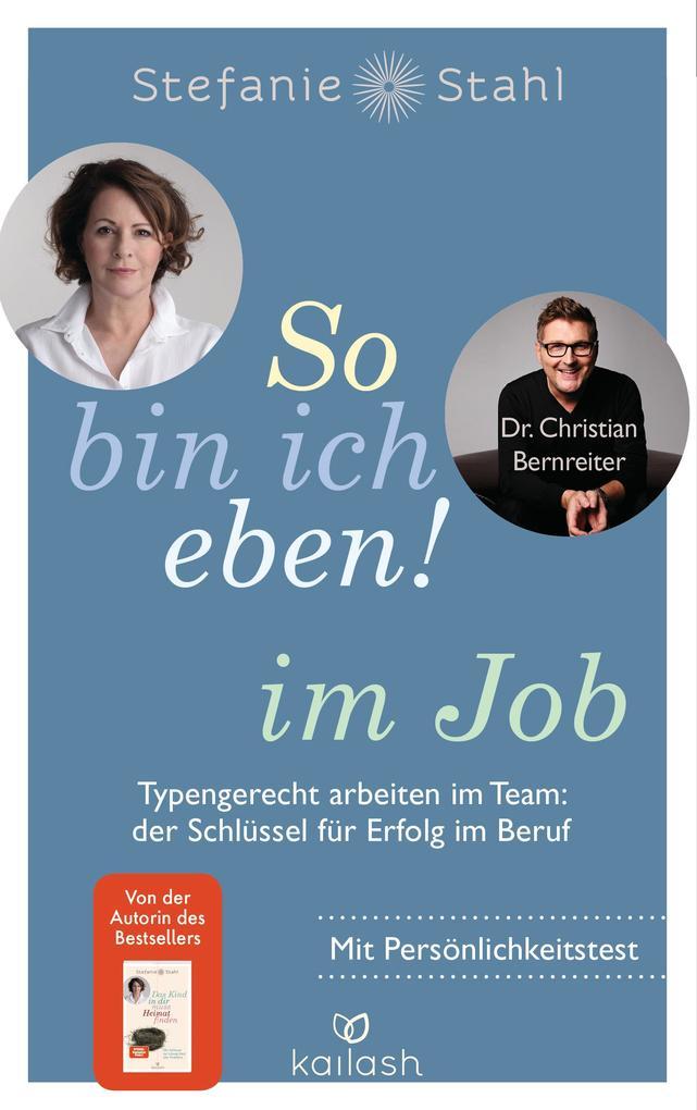 So bin ich eben! im Job