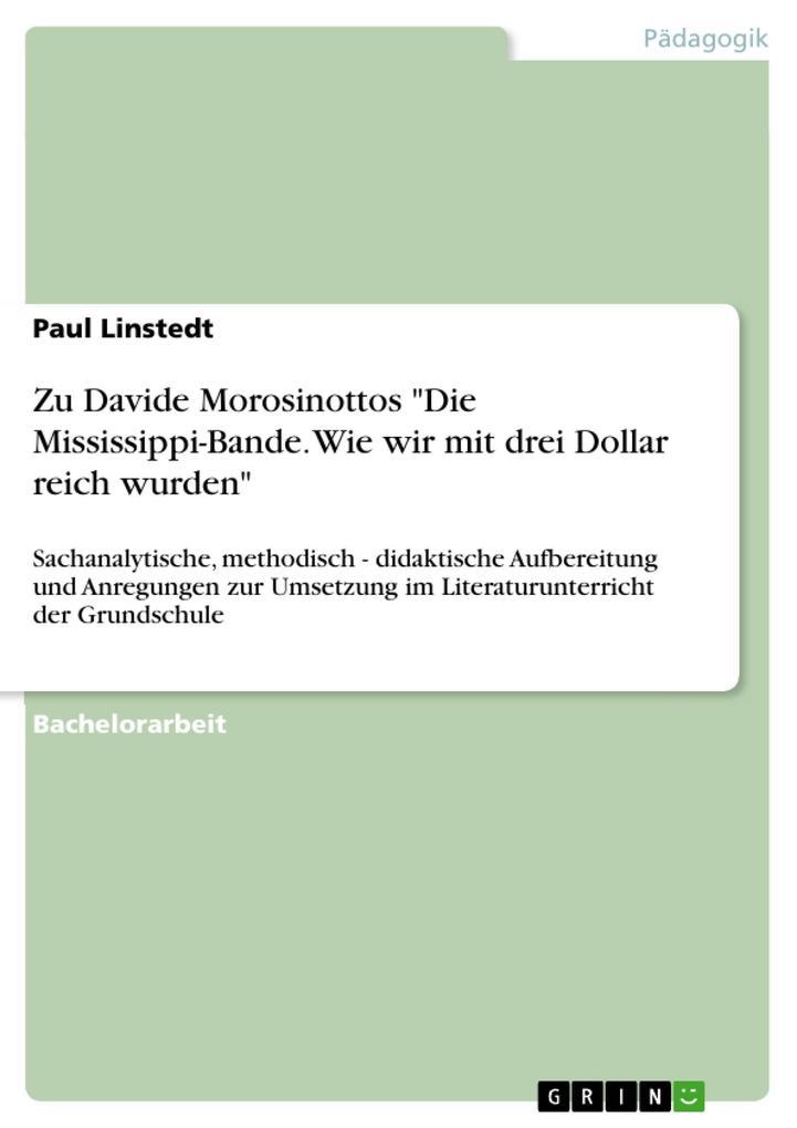 Zu Davide Morosinottos "Die Mississippi-Bande. Wie wir mit drei Dollar reich wurden"