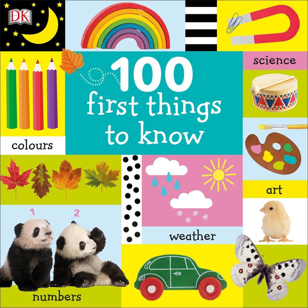 100 First Things to Know