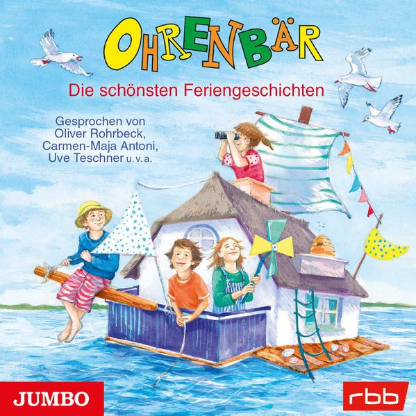 Ohrenbär. Die schönsten Feriengeschichten, Audio-CD