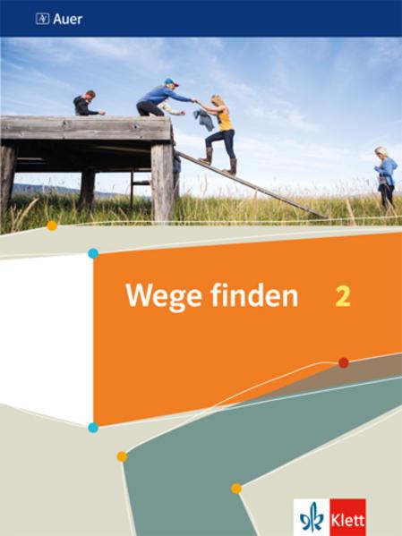 Wege finden 2. Schulbuch Klasse 7/8