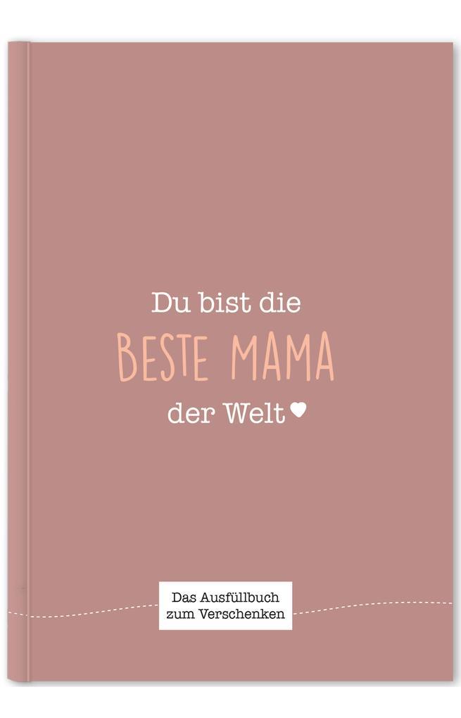 Du bist die beste Mama der Welt