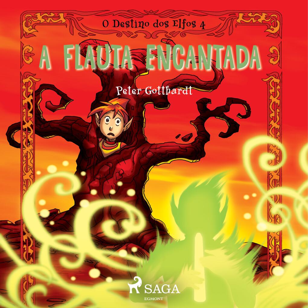 O Destino dos Elfos 4: A Flauta Encantada