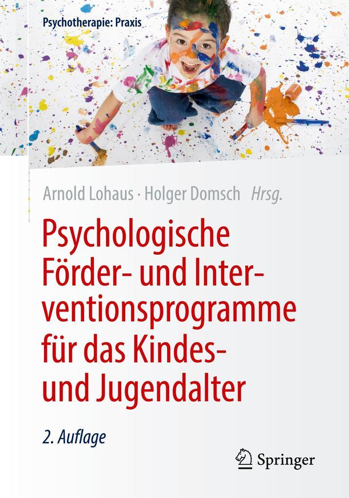 Psychologische Förder- und Interventionsprogramme für das Kindes- und Jugendalter