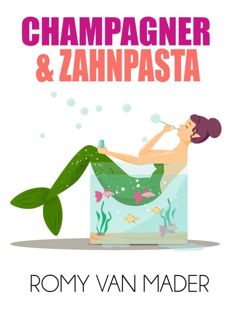 CHAMPAGNER & ZAHNPASTA