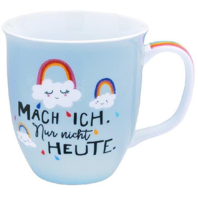 Tasse Regenbogen "Mach ich. Nur nicht heute."