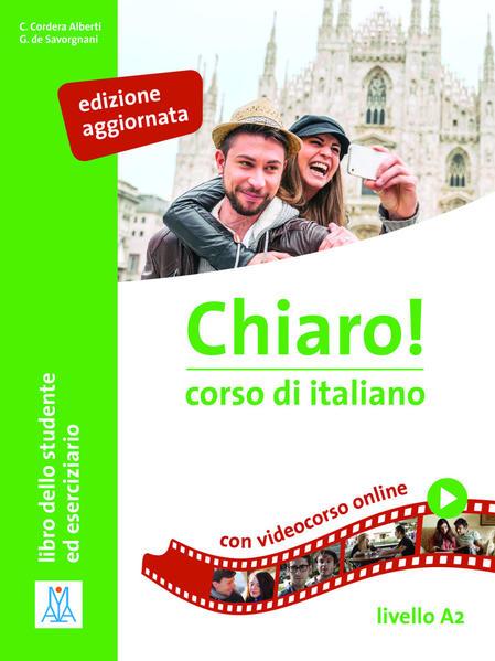 Chiaro! A2, einsprachige Ausgabe - edizione aggiornata