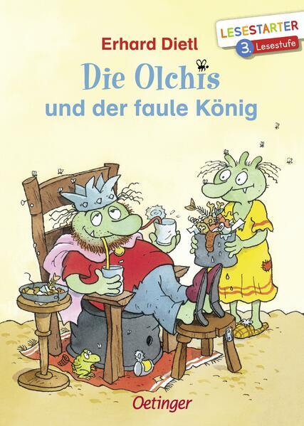 Die Olchis und der faule König