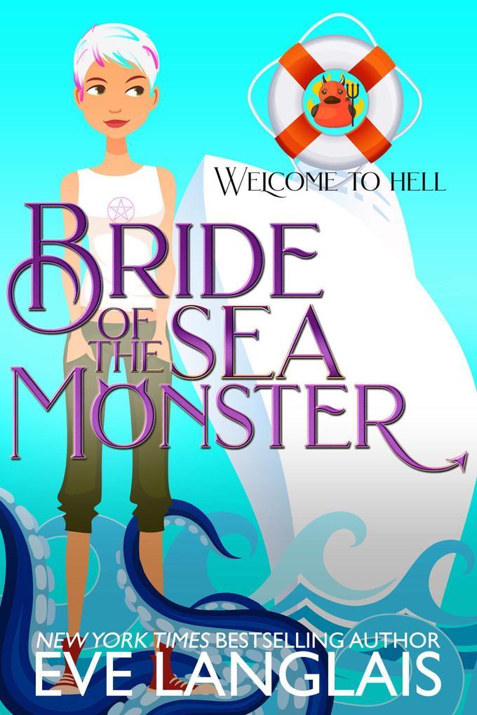 Bride of the Sea Monster (Welcome To Hell, #9)