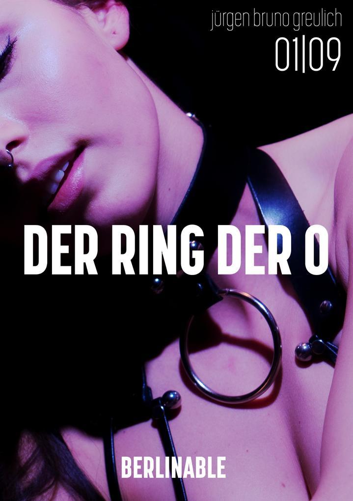 Der Ring der O. Sklavin aus Leidenschaft - Folge 1