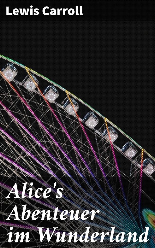 Alice's Abenteuer im Wunderland