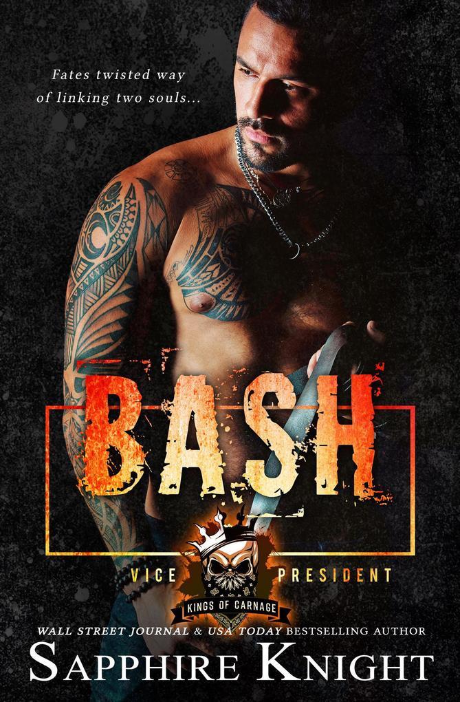 Bash: Kings of Carnage MC