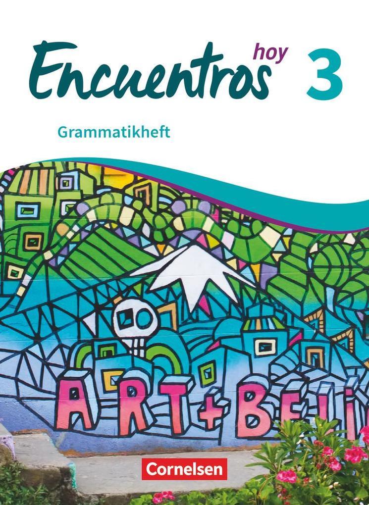 Encuentros Hoy Band 3 - Grammatikheft