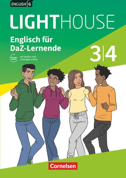 English G Lighthouse 3/4: 7./8. Schuljahr. Englisch für DaZ-Ler. Workbook mit Audios und Lösungen online