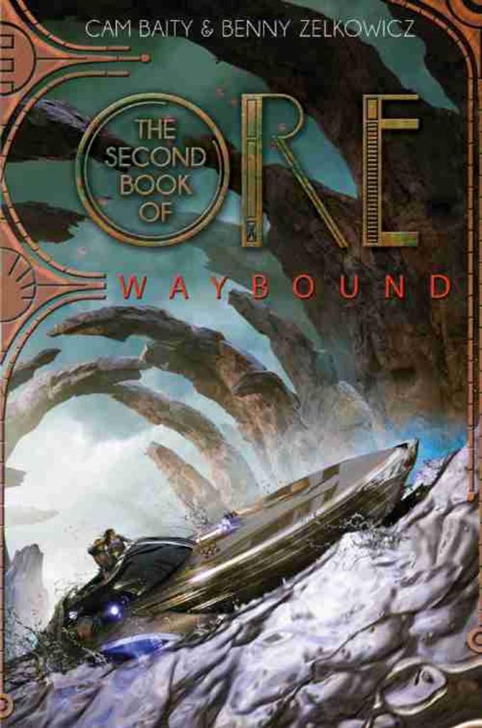 The Second Book of Ore: Waybound