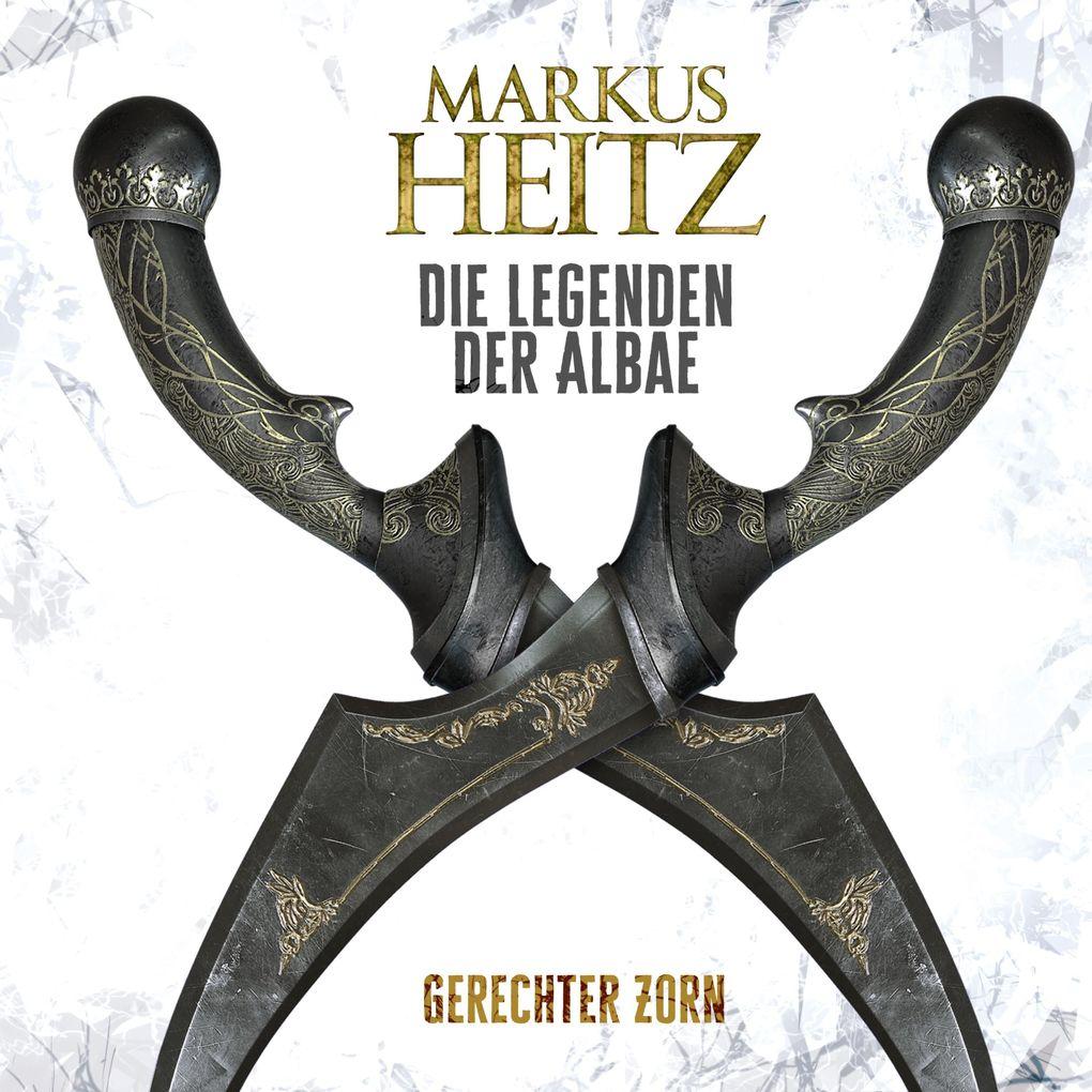 Gerechter Zorn (Die Legenden der Albae 1)