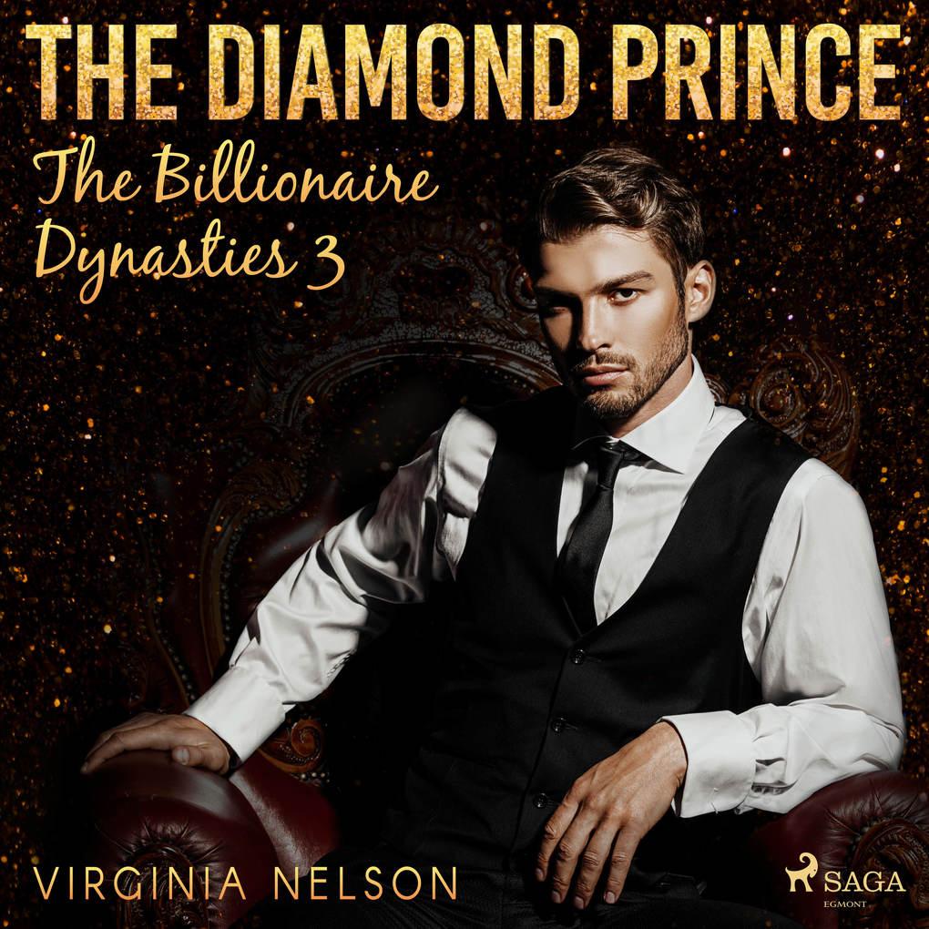 The Diamond Prince (The Billionaire Dynasties 3)