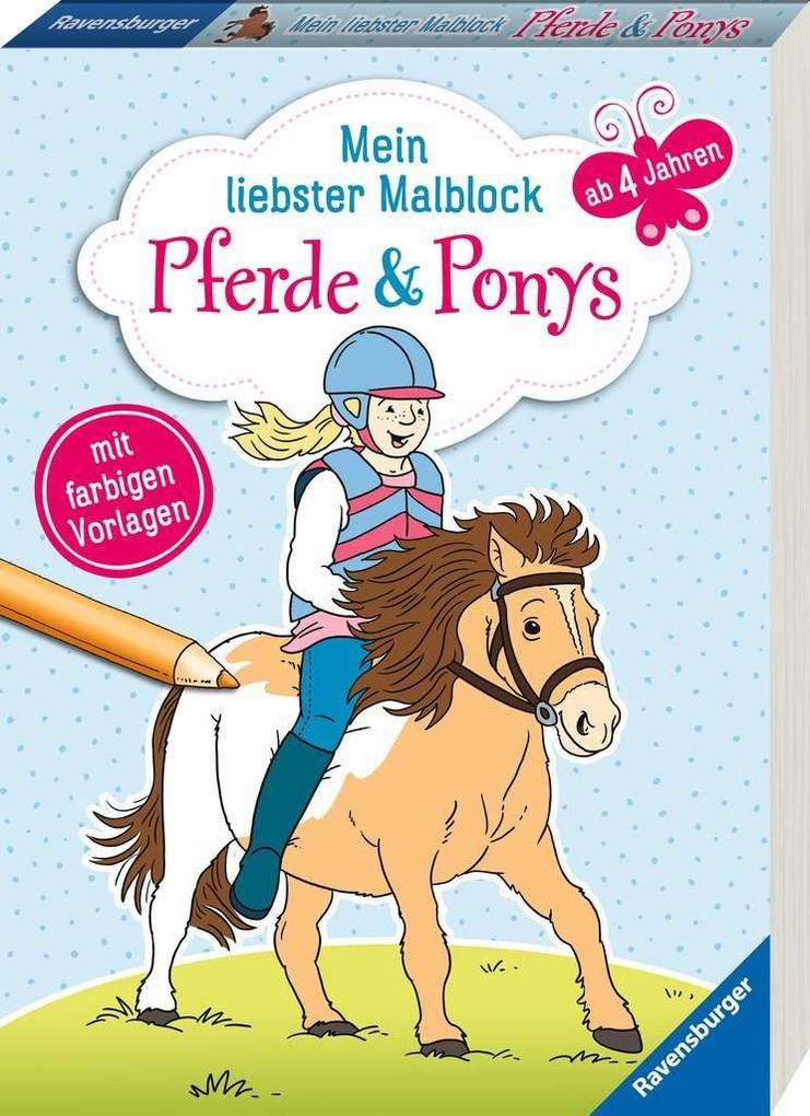 Mein liebster Malblock ab 4 Jahren: Pferde & Ponys