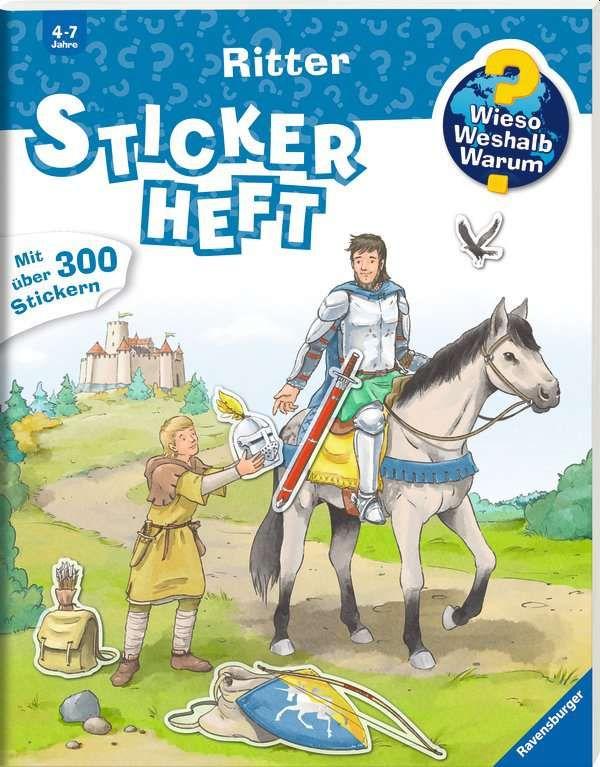 Wieso? Weshalb? Warum? Stickerheft: Ritter