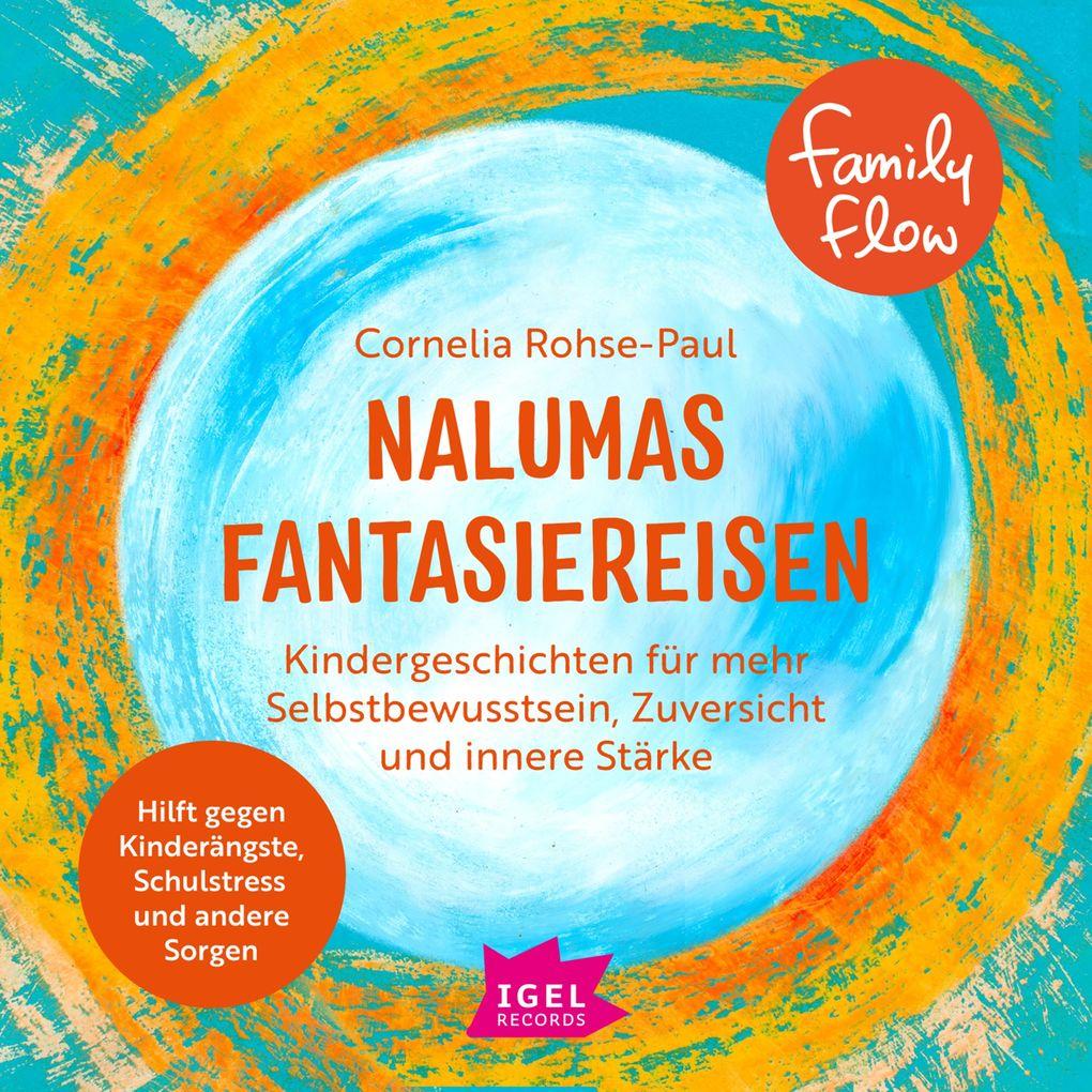 FamilyFlow. Nalumas Fantasiereisen