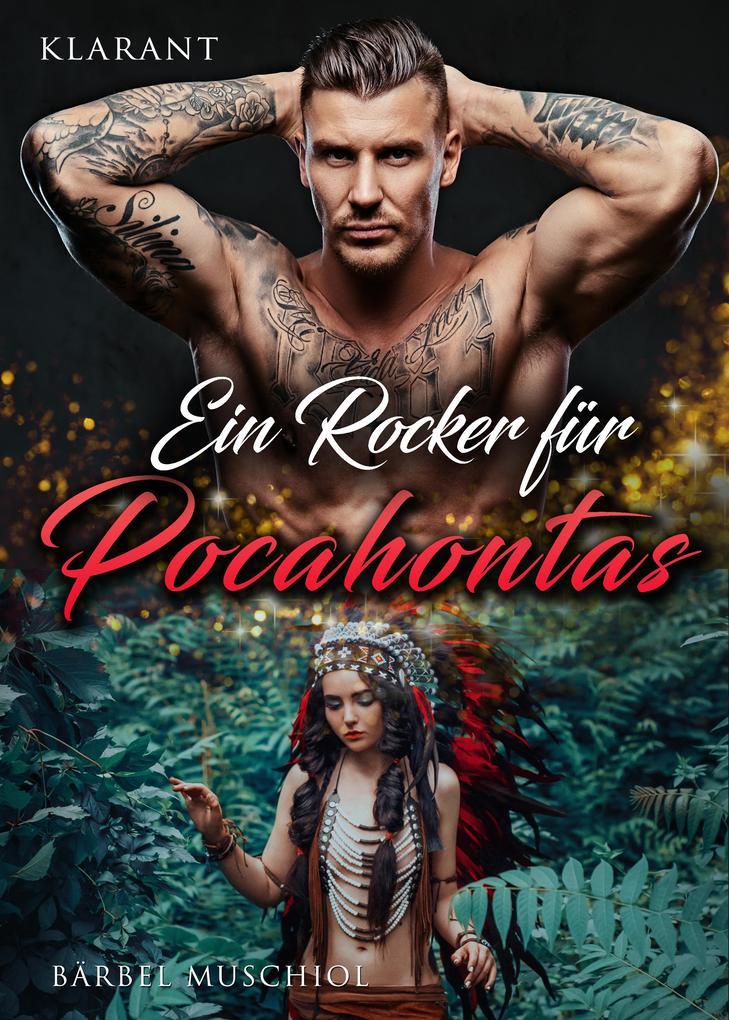 Ein Rocker für Pocahontas