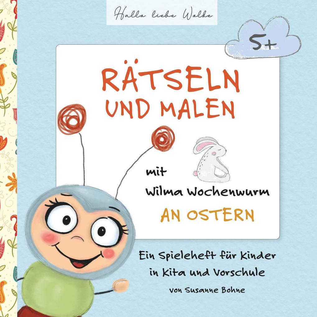 Rätseln und Malen mit Wilma Wochenwurm an Ostern