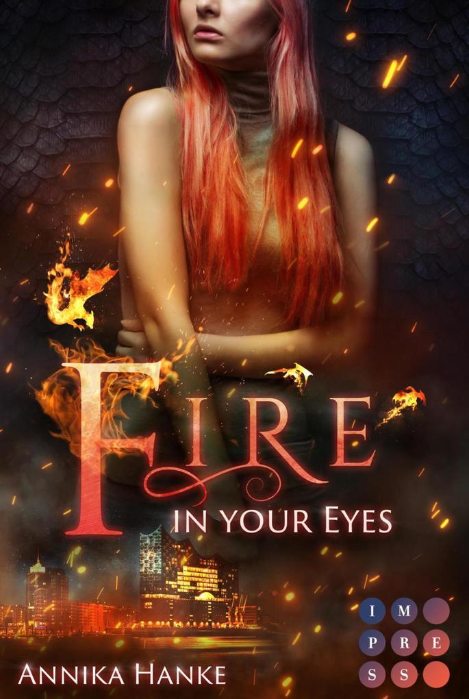 Die Drachenwandler 1: Fire in your Eyes