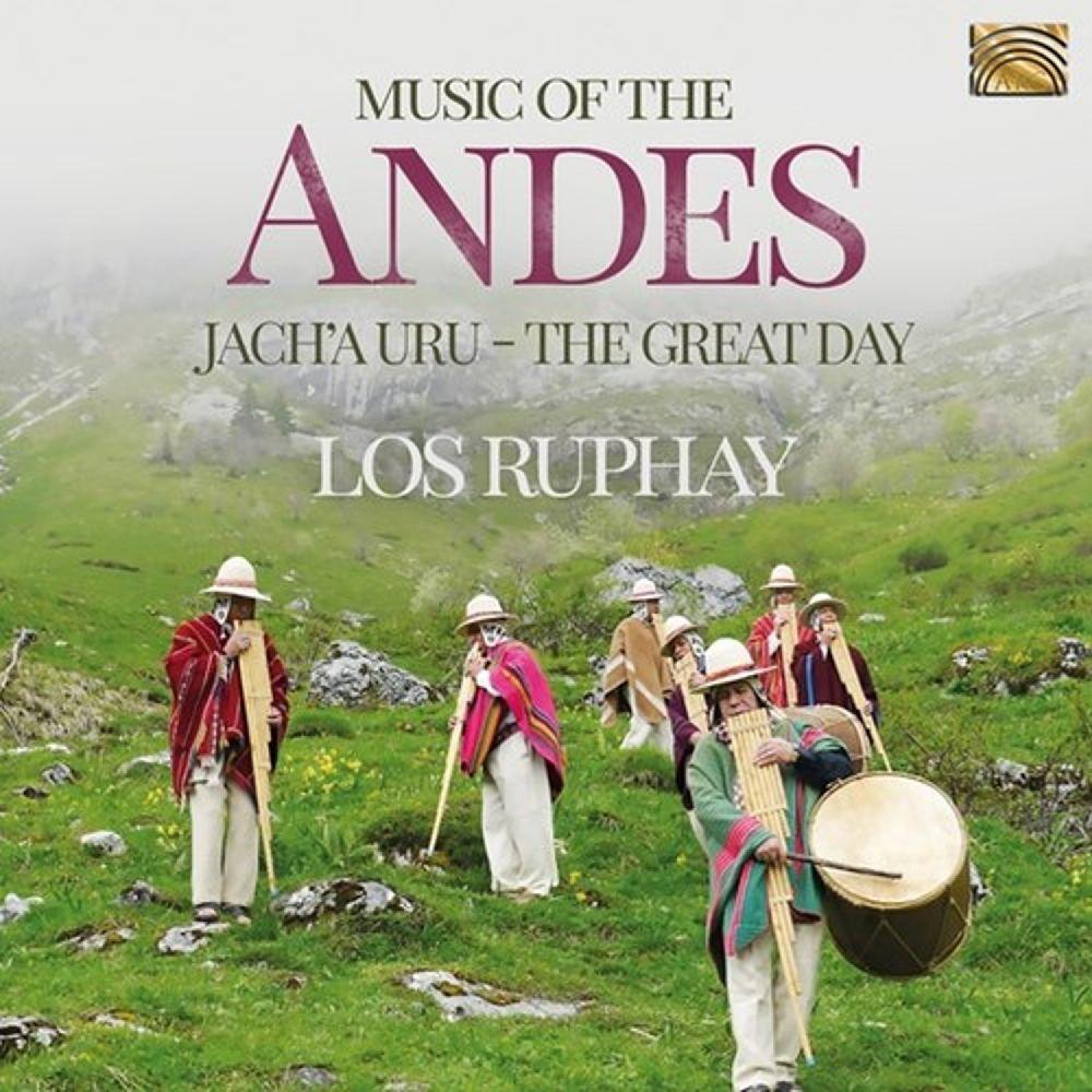 Music of the Andes-Jach'a Uru (The Great Day)