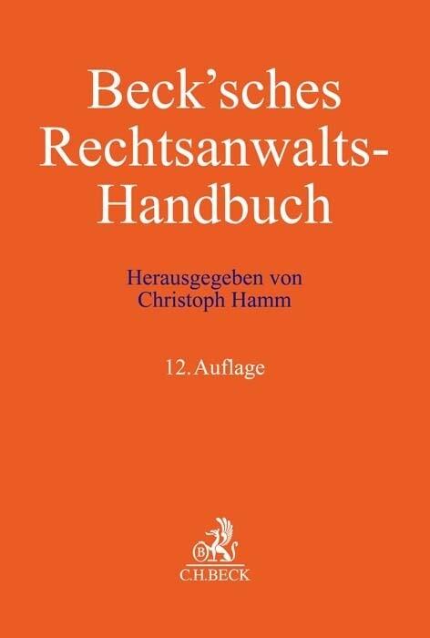 Beck'sches Rechtsanwalts-Handbuch