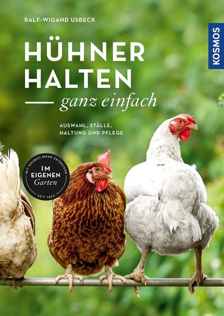 Hühner halten - ganz einfach