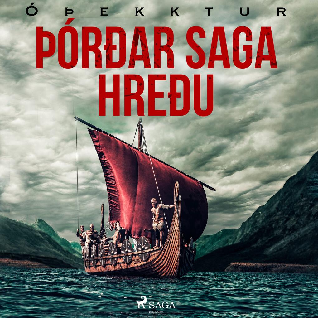 Þórðar saga hreðu