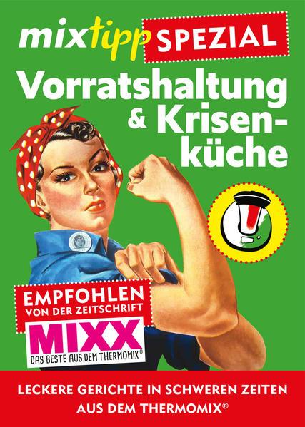 mixtipp-Spezial: Vorratshaltung & Krisenküche