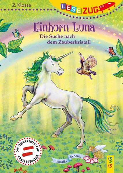 LESEZUG/2. Klasse: Einhorn Luna. Die Suche nach dem Zauberkristall