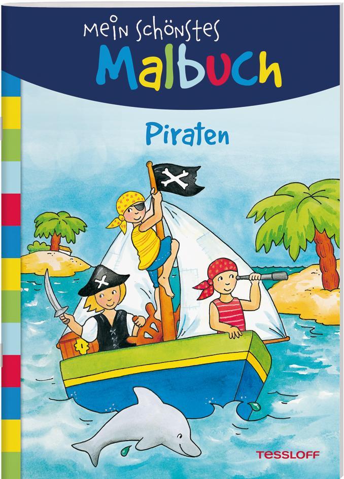 Mein schönstes Malbuch. Piraten. Malen für Kinder ab 5 Jahren