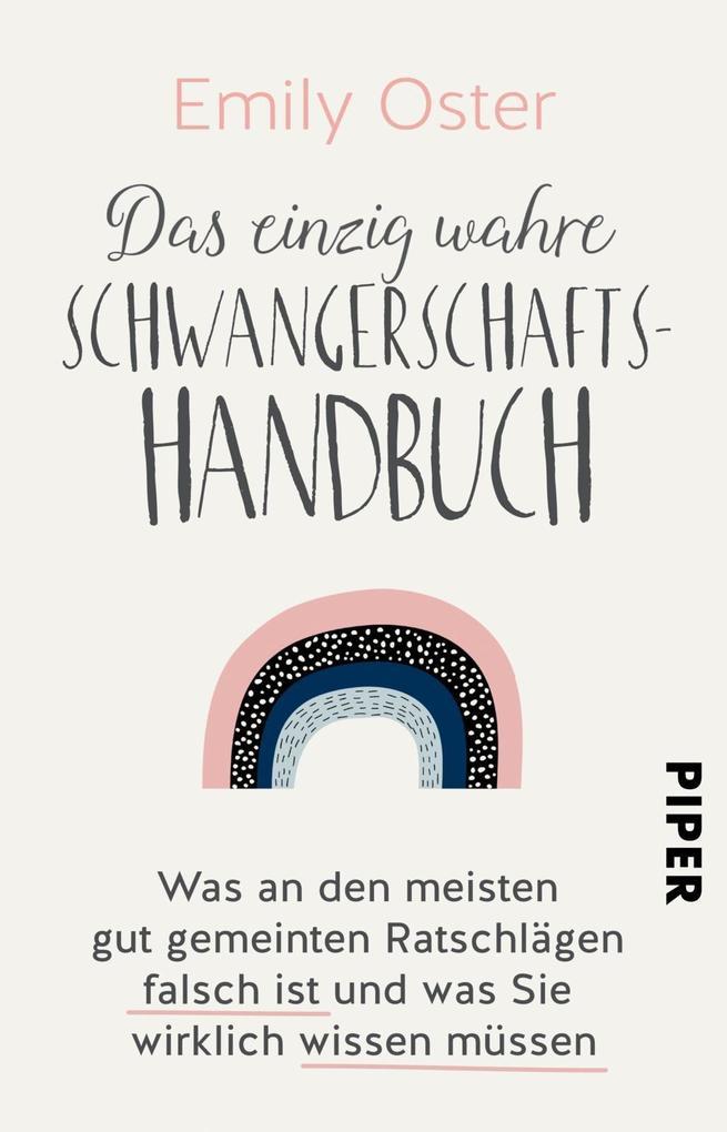 Das einzig wahre Schwangerschafts-Handbuch