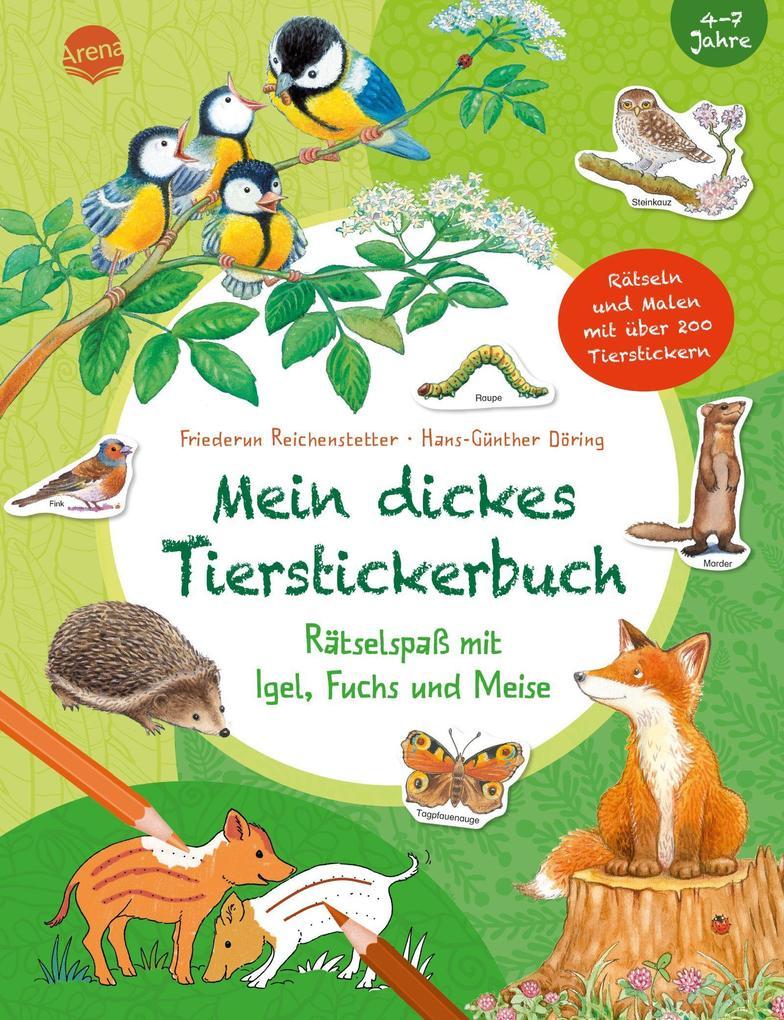 Mein dickes Tierstickerbuch. Rätselspaß mit Igel, Fuchs und Meise