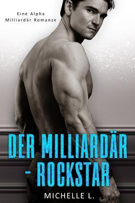 Der Milliardär-Rockstar