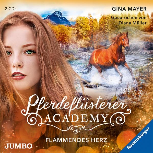 Pferdeflüsterer-Academy. Flammendes Herz