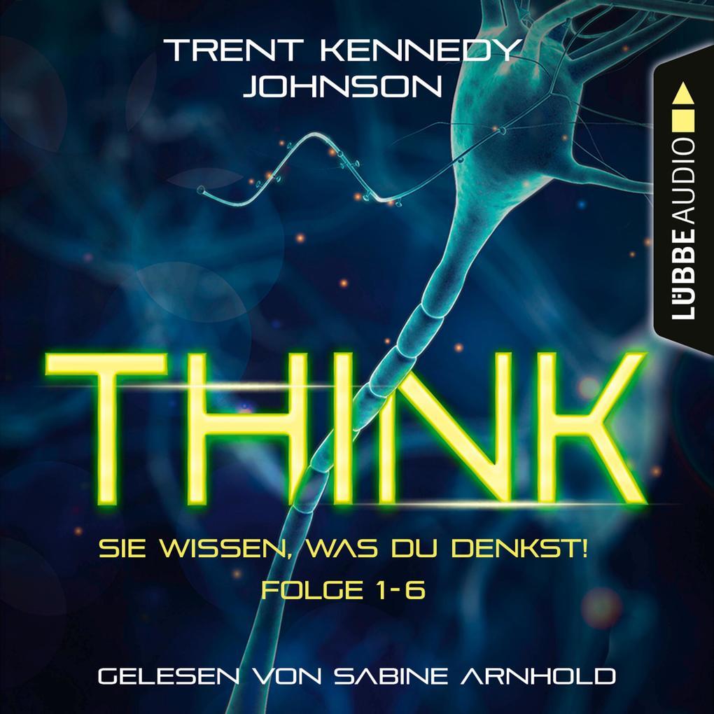 THINK: Sie wissen, was du denkst - Sammelband