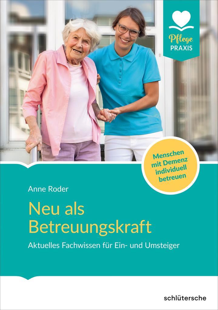 Neu als Betreuungskraft