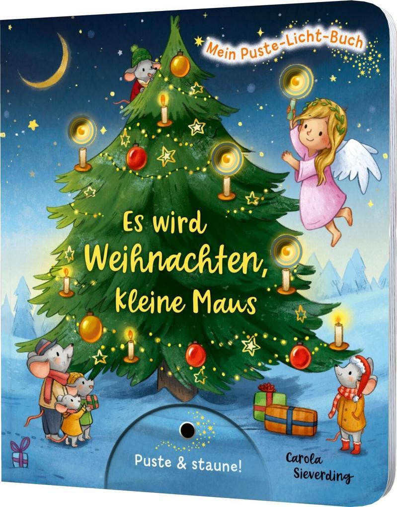 Mein Puste-Licht-Buch: Es wird Weihnachten, kleine Maus