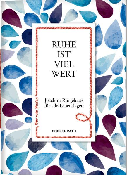 Coppenrath - Der rote Faden No. 157: Ruhe ist viel wert - Ringelnatz