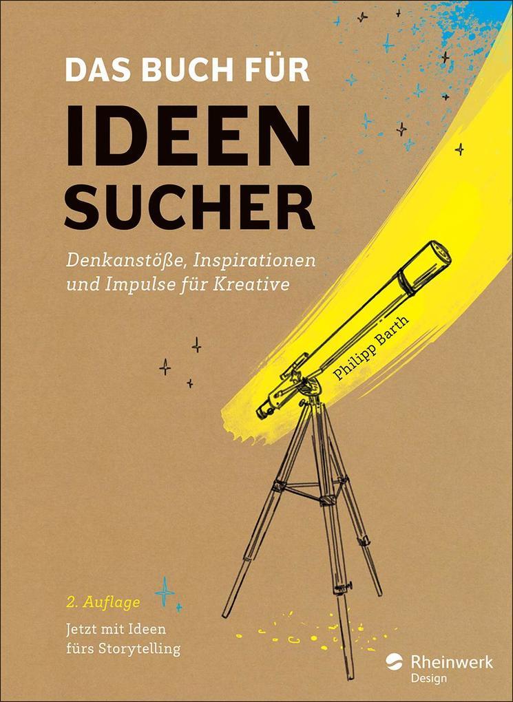 Das Buch für Ideensucher