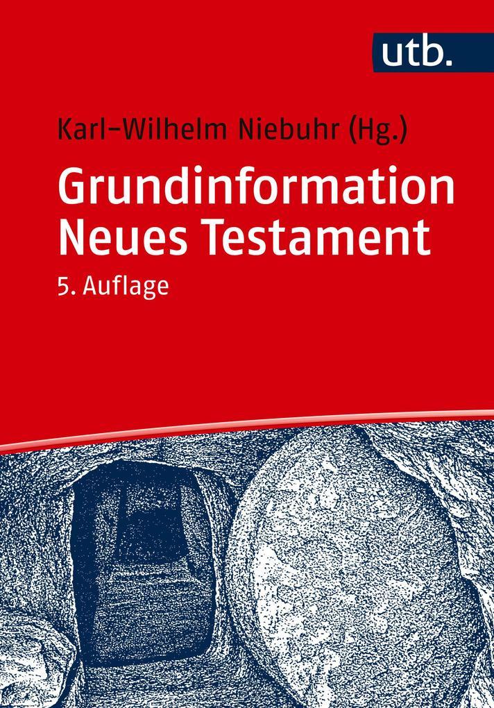 Grundinformation Neues Testament