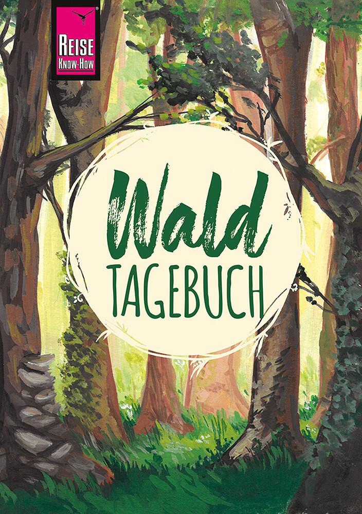 Reise Know-How Wald-Tagebuch