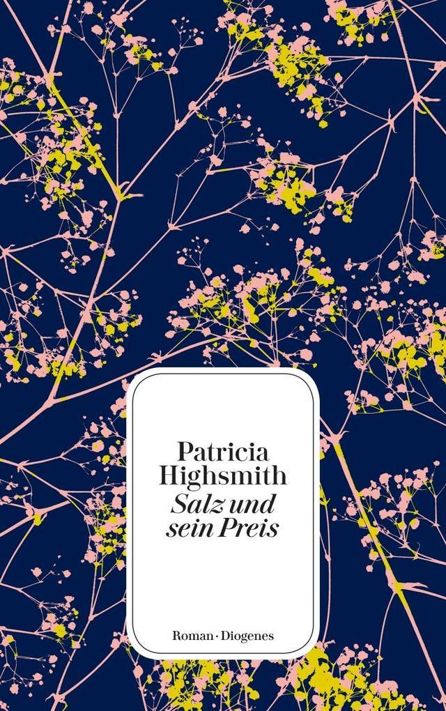 8. Patricia Highsmith: Salz und sein Preis