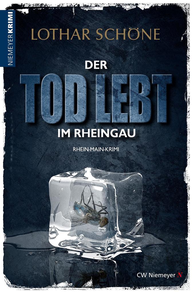 Der Tod lebt im Rheingau