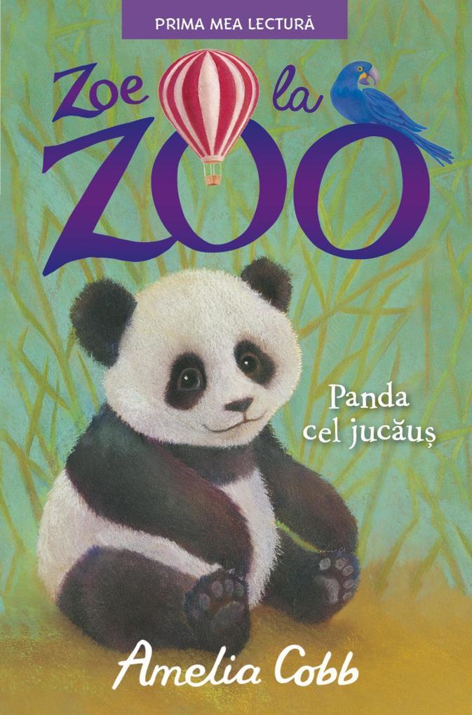 ZOE LA ZOO. Panda cel jucau